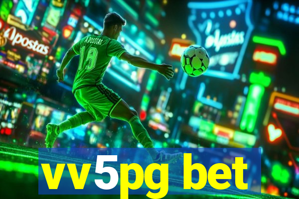 vv5pg bet